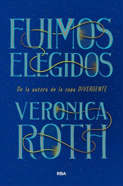 Fuimos elegidos (eBook, ePUB) - Roth, Veronica