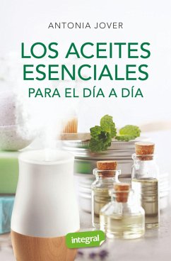 Cover Los aceites esenciales para el día a día (eBook, ePUB)