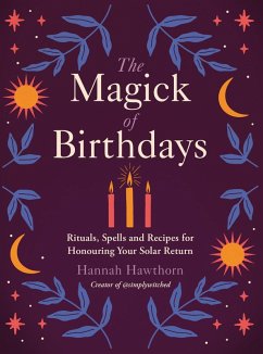 The Magick of Birthdays (eBook, ePUB) - Hawthorn, Hannah