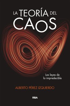 La teoría del caos (eBook, ePUB) - Pérez Izquierdo, Alberto