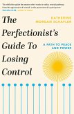 The Perfectionist's Guide to Losing Control (eBook, ePUB)