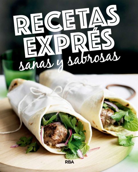 Recetas exprés sanas y sabrosas (eBook, ePUB) Recetas exprés sanas y sabrosas (eBook, ePUB)