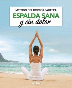 Espalda sana y sin dolor (eBook, ePUB) - Sagrera Ferrandiz, Jordi