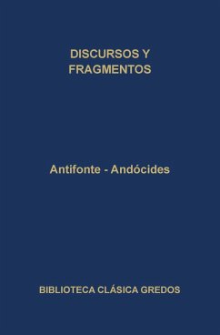 Discursos y fragmentos (eBook, ePUB) - Antifonte; Andócides
