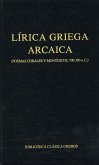 Lírica griega arcaica (poemas corales y monódicos, 700-300 a.C.) (eBook, ePUB)