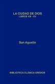 La ciudad de Dios. Libros VIII-XV (eBook, ePUB)