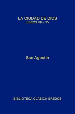Cover La ciudad de Dios. Libros VIII-XV (eBook, ePUB)