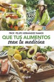 Que tus alimentos sean tu medicina (eBook, ePUB)
