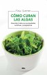 Cómo curan las algas (eBook, ePUB) - Bild 1
