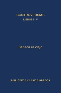 Controversias. Libros I-V (eBook, ePUB) - el Viejo, Séneca