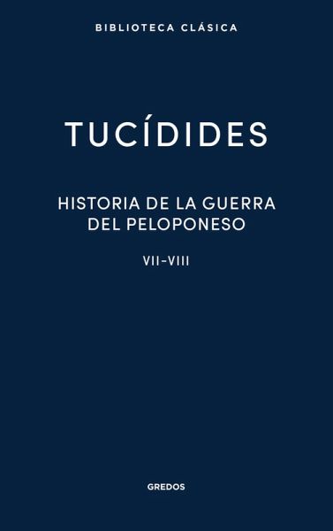 Historia de la guerra del Peloponeso. Libros VII-VIII (eBook, ePUB)