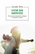 Vivir sin nervios (eBook, ePUB) - Bild 1