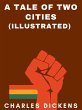 A Tale of Two Cities (Illustrated)... - Bild 1