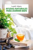 Ayudas naturales para dormir bien (eBook, ePUB)