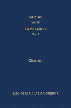 Cartas III. Cartas a los familiares (Cartas 1-173) (eBook, ePUB) - Cicerón