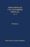Obras morales y de costumbres (Moralia) XI. Tratados platónicos. Tratados antiestoicos. (eBook, ePUB) Obras morales y de costumbres (Moralia) XI. Tratados platónicos. Tratados antiestoicos. (eBook, ePUB)
