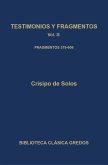Testimonios y fragmentos II. Fragmentos 319-606 (eBook, ePUB) Testimonios y fragmentos II. Fragmentos 319-606 (eBook, ePUB)