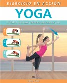 Ejercicio en acción: Yoga (eBook, ePUB)
