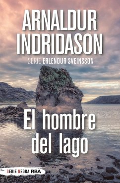 El hombre del lago (eBook, ePUB) - Indridason, Arnaldur
