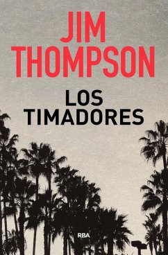 Los timadores (eBook, ePUB) - Thompson, Jim