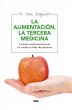 La alimentación, la tercera medicina... - Bild 1