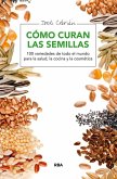 Cómo curan las semillas (eBook, ePUB)