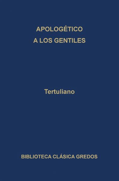Apologético. A los gentiles. (eBook, ePUB)