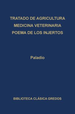 Tratado de agricultura. Medicina veterinaria. Poema de los injertos. (eBook, ePUB) Cover Tratado de agricultura. Medicina veterinaria. Poema de los injertos. (eBook, ePUB)