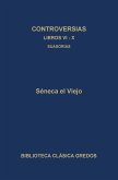 Controversias. Libros VI-X. Suasorias (eBook, ePUB)