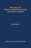 Historia del Imperio Romano después de Marco Aurelio (eBook, ePUB) Historia del Imperio Romano después de Marco Aurelio (eBook, ePUB)
