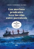 Los marinos prudentes leen las olas entre paréntesis (eBook, ePUB)