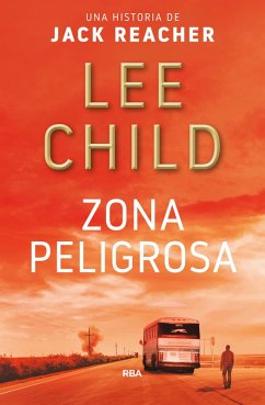 Zona peligrosa (eBook, ePUB) - Child, Lee