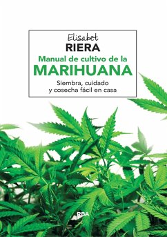 Manual de cultivo de la marihuana (eBook, ePUB) - Riera, Elisabet