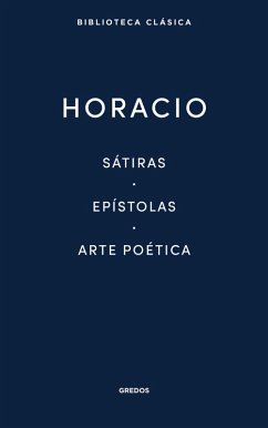 Sátiras. Epístolas. Arte poética. (eBook, ePUB) - Horacio