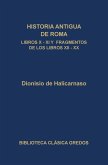 Historia antigua de Roma. Libros X, XI y fragmentos de los libros XII-XX (eBook, ePUB)