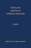 Bucólicas. Geórgicas. Apéndice virgiliano. (eBook, ePUB) Bucólicas. Geórgicas. Apéndice virgiliano. (eBook, ePUB)