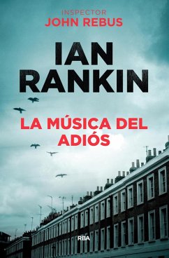 La música del adiós (eBook, ePUB) - Rankin, Ian