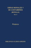Obras morales y de costumbres (Moralia) II (eBook, ePUB) Obras morales y de costumbres (Moralia) II (eBook, ePUB)