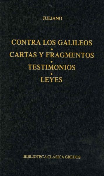 Contra los galileos. Cartas y fragmentos. Testimonios. Leyes (eBook, ePUB)