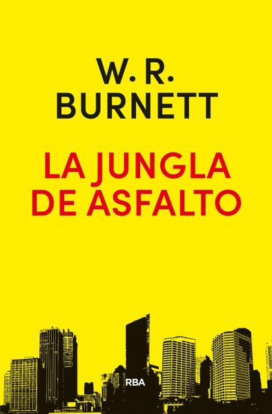La jungla de asfalto (eBook, ePUB)