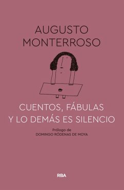 Cover Cuentos, fábulas y lo demás es silencio (eBook, ePUB)