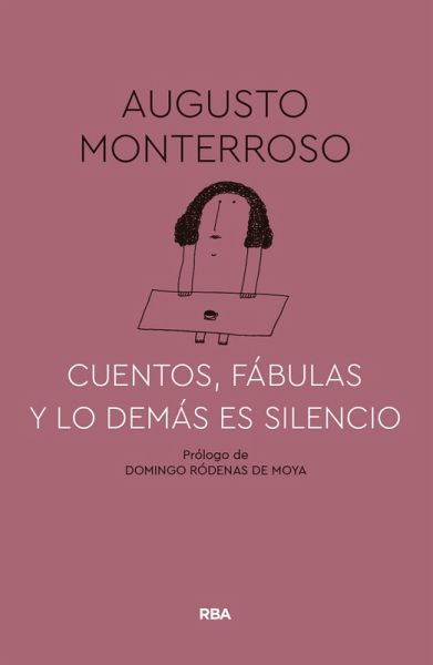 Cuentos, fábulas y lo demás es silencio (eBook, ePUB)