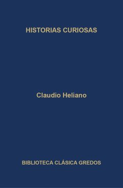 Historias curiosas (eBook, ePUB) - Eliano, Claudio