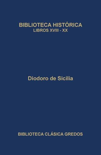 Biblioteca histórica. Libros XVIII-XX (eBook, ePUB)