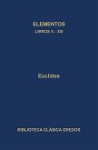 Elementos. Libros X-XIII (eBook, ePUB) Elementos. Libros X-XIII (eBook, ePUB)