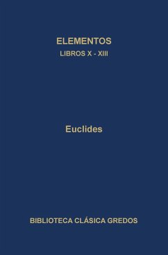 Elementos. Libros X-XIII (eBook, ePUB) - Euclides