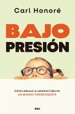 Bajo presión (eBook, ePUB) Bajo presión (eBook, ePUB)
