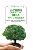 El poder curativo de la naturaleza (eBook, ePUB)