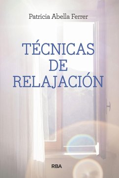 Técnicas de relajación (eBook, ePUB) - Abella Ferrer, Patricia