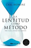 La lentitud como método (eBook, ePUB) La lentitud como método (eBook, ePUB)